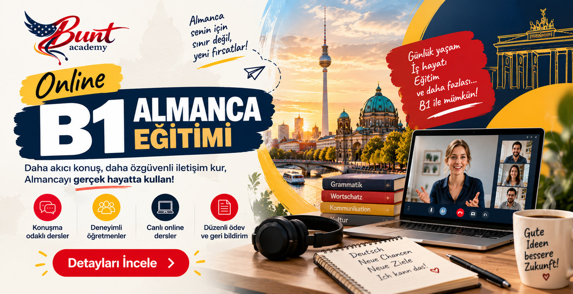 Online B1 Almanca Kursu | Canlı Eğitim – Bunt Academy | 30 KASIM 2026 Başlangıçlı Yeni Dönem | AKŞAM Programı